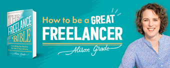 The Freelance Bible: How To Be A Great Freelancer